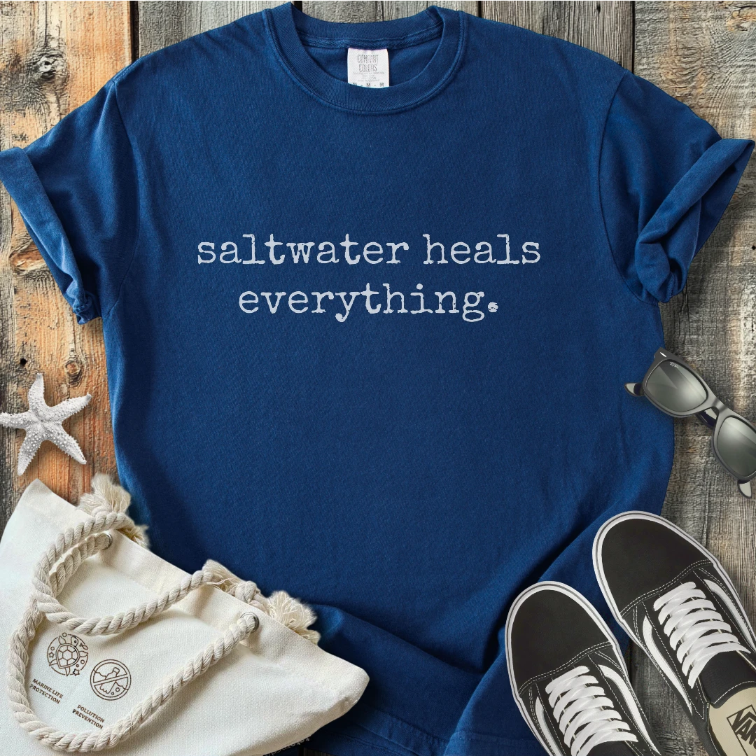 Saltwater heals T-Shirt T2D7BW