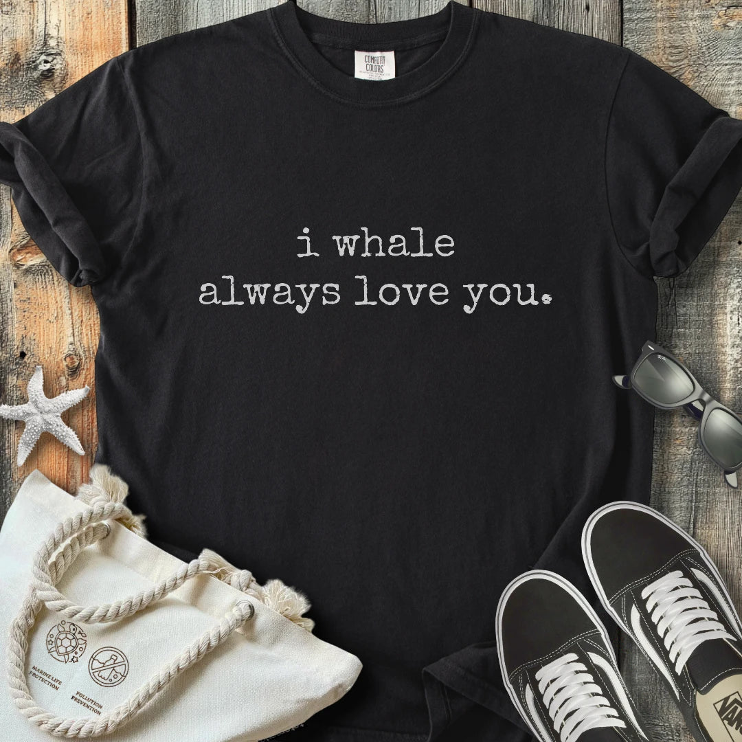 Whale love you T-Shirt T2D38BW